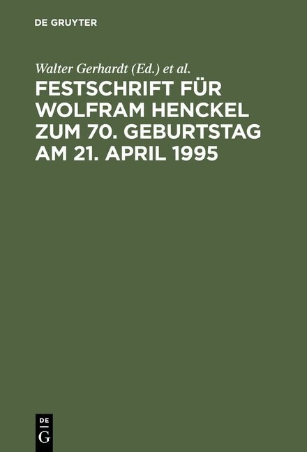 Festschrift f? Wolfram Henckel zum 70. Geburtstag am 21. April 1995 (Hardcover)