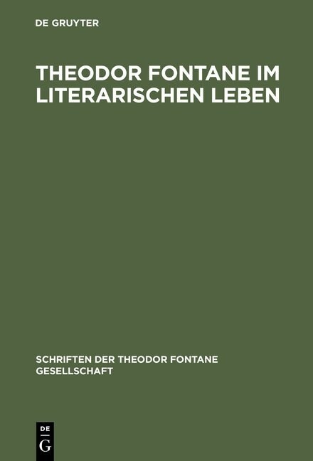 Theodor Fontane Im Literarischen Leben (Hardcover, Reprint 2012)