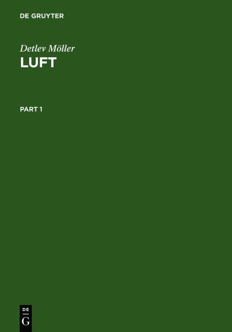 Luft: Chemie, Physik, Biologie, Reinhaltung, Recht (Hardcover, Reprint 2011)
