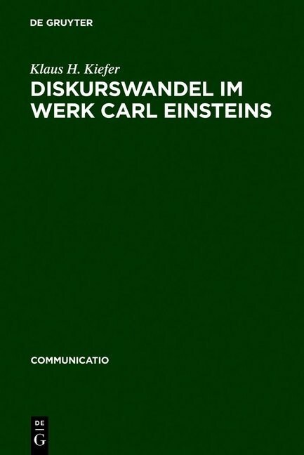 Diskurswandel im Werk Carl Einsteins (Hardcover, Reprint 2011)