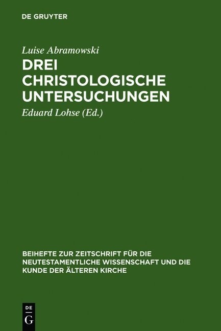 Drei Christologische Untersuchungen (Hardcover, Reprint 2012)