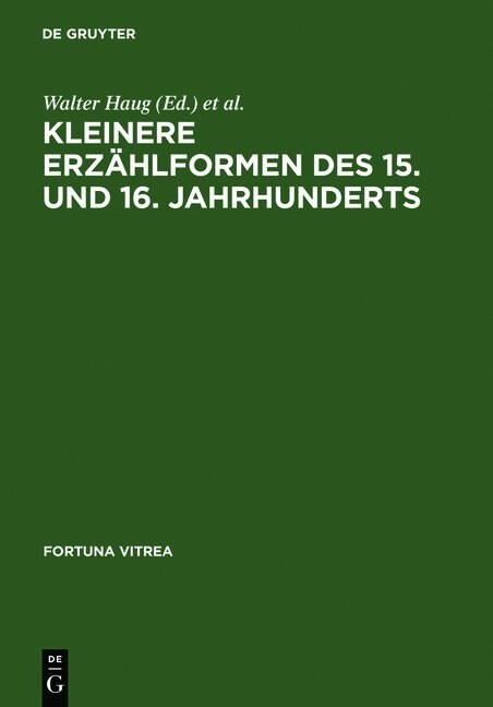 Kleinere Erz?lformen Des 15. Und 16. Jahrhunderts (Hardcover, Reprint 2011)