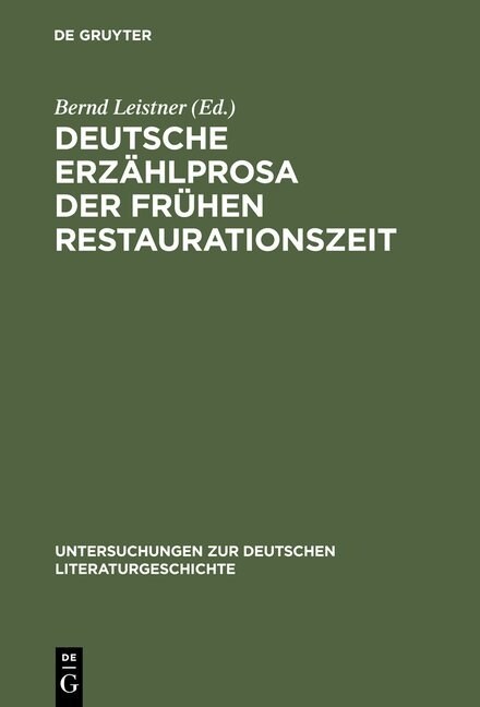 Deutsche Erz?lprosa der fr?en Restaurationszeit (Hardcover, Reprint 2013)