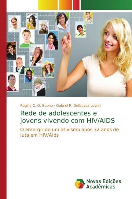 Rede de Adolescentes E Jovens Vivendo Com HIV/AIDS (Paperback)