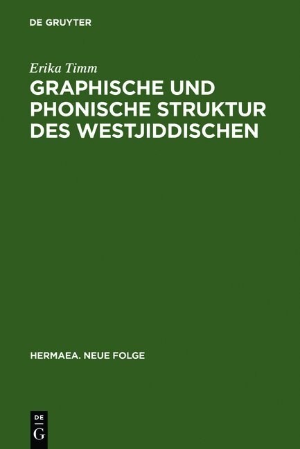 Graphische und phonische Struktur des Westjiddischen (Hardcover, Reprint 2011)