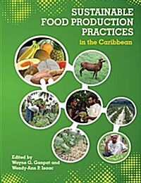 Sustainable Food Production Practices in the Caribbean (Paperback)
