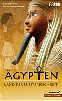 Agypten - Land Der Unsterblichkeit (Paperback)