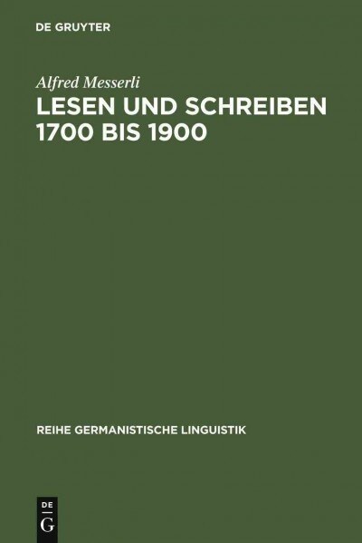 Lesen und Schreiben 1700 bis 1900 (Hardcover, Reprint 2011)