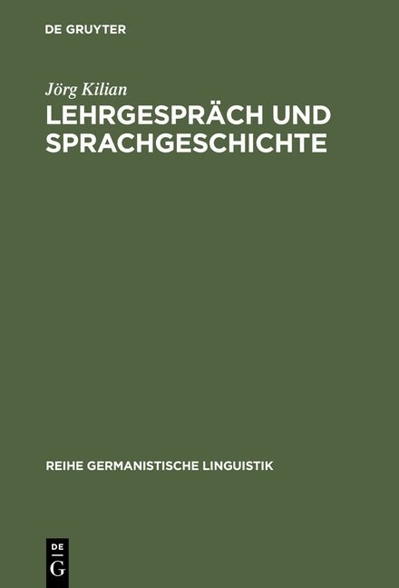 Lehrgespr?h und Sprachgeschichte (Hardcover, Reprint 2012)