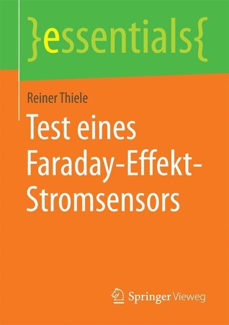 Test Eines Faraday-Effekt-Stromsensors (Paperback)
