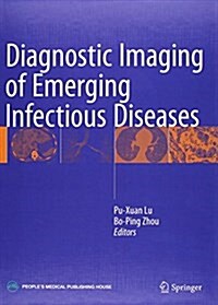 Diagnostic Imaging of Emerging Infectious Diseases (Hardcover, 2016)