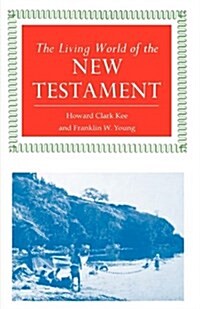 The Living World of the New Testament (Paperback, New ed)
