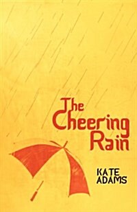 The Cheering Rain (Paperback)