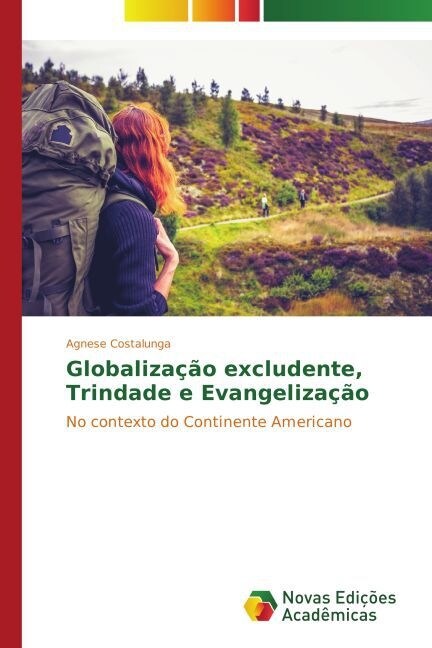 Globaliza豫o excludente, Trindade e Evangeliza豫o (Paperback)