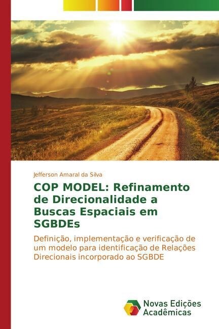Cop Model: Refinamento de Direcionalidade a Buscas Espaciais Em Sgbdes (Paperback)