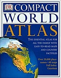 DK Compact World Atlas: The Essential Atlas for All the Family with Easy-to-Read Maps and Country Factfiles (Paperback)