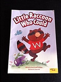 Little Raccoon Who Could :  (Happy Times Adventures) (Paperback)