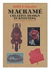 Macrame: Creative Design in Knotting (Hardcover, First Edition)