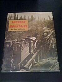 Thunder in the Mountains: The Life and Times of Madera Sugar Pine (Hardcover, 2nd)