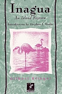 Inagua: An Island Sojourn (Wilder Places) (Paperback, 1st)