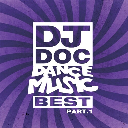 DJ DOC - Dance Music Best Part.1 [2CD]