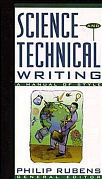 Science and Technical Writing: A Manual of Style (A Henry Holt Reference Book) (Paperback)