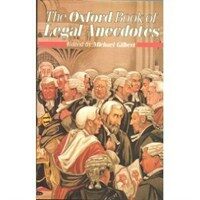 The Oxford book of legal anecdotes
