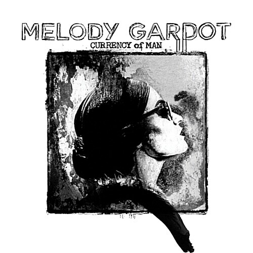[중고] [수입] Melody Gardot - Currency Of Man