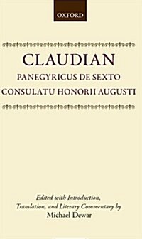 Panegyricus de Sexto Consulatu Honorii Augusti (Hardcover)