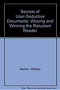 Secrets of User-Seductive Documents (Paperback, 2nd)