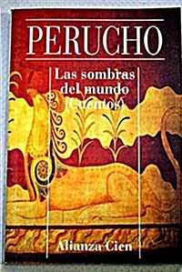 Las Sombras Del Mundo/the Shadows of the World (Paperback)