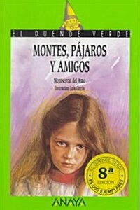 Montes, Pajaros y Amigos (Paperback)