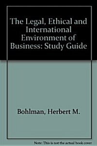 The Legal, Ethical and International Environment of Business (Paperback, CD-ROM, 4th)