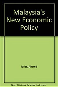 Malaysias New Economic Policy (Hardcover)