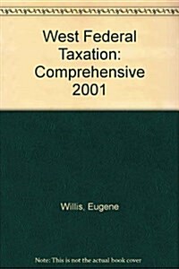 West Federal Taxation (Paperback, Study Guide)