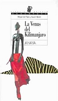 La Venus Del Kilimanjaro / Venus of Kilimanjaro (Paperback)