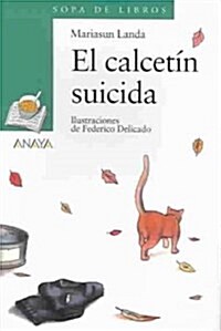 El calcetin suicida / The suicide sock (Paperback)