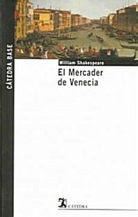El Mercader De Venecia / the Merchant of Venice (Paperback)