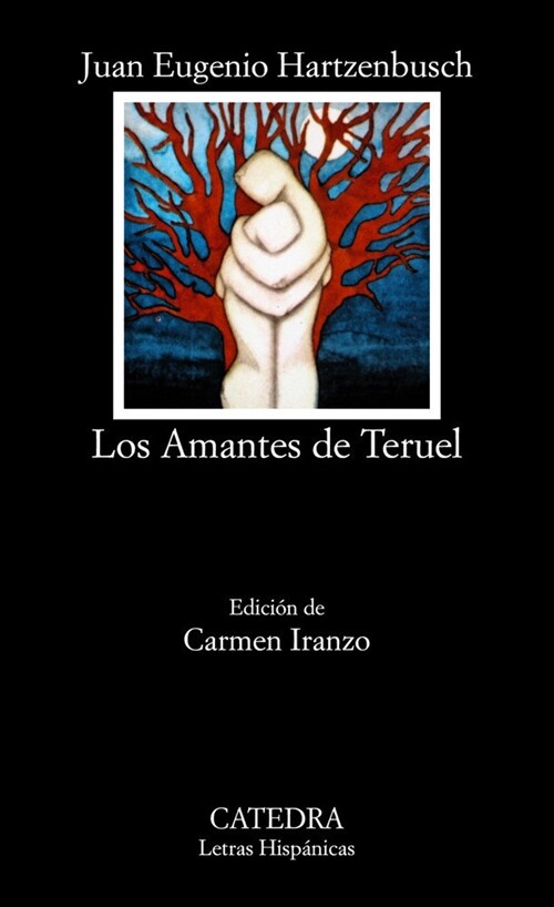 Los amantes de Teruel / Lovers of Teruel (Paperback, 10th)