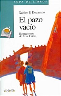 El Pazo Vacio/ The Empty House (Paperback, Translation)