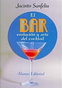 El Bar/ The Bar (Paperback)