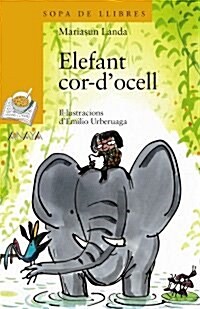 Elefant cor-docell / Elephant Heart Bird (Paperback)