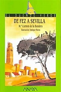 De Fez a Sevilla / From Fez to Sevilla (Paperback)