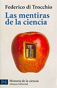 Las Mentiras De La Ciencia / The Lies of the Science (Paperback, POC)
