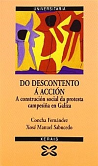 Do Descontento a Accion (Paperback)