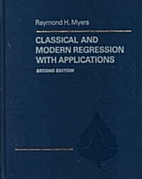 Classical and Modern Regression With Applications (Hardcover, 2nd, Subsequent)