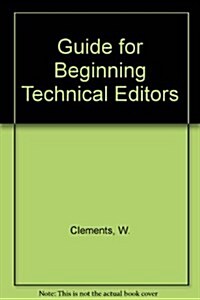 Guide for Beginning Technical Editors (Paperback)