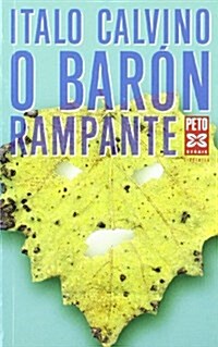 O Baron Rampante / the Baron Is (Paperback)