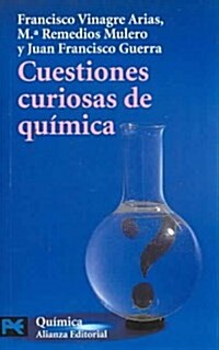 Cuestiones curiosas de quimica / Strange Questions of Chemistry (Paperback, POC)