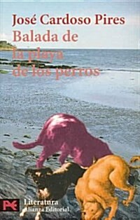 Balada De La Playa De Los Perros / The Dog Beach Ballad (Paperback, POC, Translation)